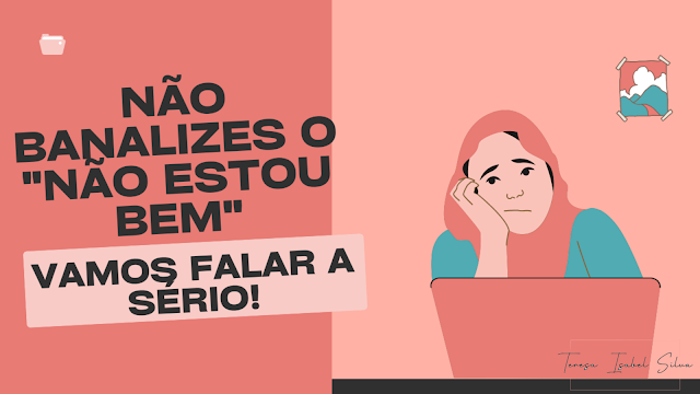 Não, não está tudo bem! E isso é normal