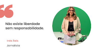 Imagem de citação em fundo branco. No lado esquerdo, destacam-se grandes aspas cor-de-rosa sobre a frase em tons de preto: "Não existe liberdade sem responsabilidade." Logo abaixo, o nome "Inês Reis" aparece em cor-de-rosa e o cargo "Jornalista" em preto. No lado direito, dentro de uma moldura circular, vê-se a jornalista Inês Reis num estúdio de televisão com fundo verde. Ela veste um blazer bege, top preto, usa óculos e segura folhas de papel e uma caneta, olhando frontalmente para a câmara com uma expressão serena.