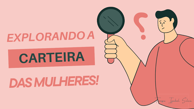 O Que Levo Na Minha Carteira: Dicas de Organização Pessoal