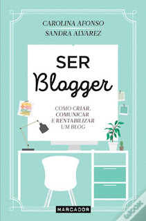 Capa do livro Ser Blogger de Carolina Afonso e Sandra Alvarez, com design minimalista em verde e branco, focado em dicas para criar e rentabilizar um blog.