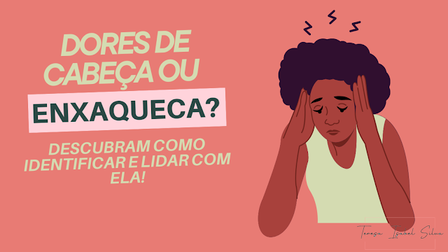 Enxaqueca: Como Identificar Gatilhos e Aliviar a Dor