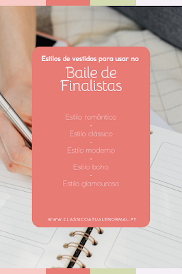 Imagem gráfica com o texto “Estilos de vestidos para usar no baile de finalistas”, listando os estilos romântico, clássico, moderno, boho e glamouroso