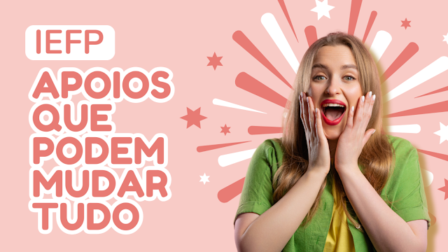 Como o IEFP Pode Ajudar-vos a Conseguir Emprego