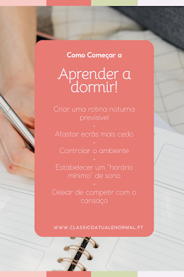 Design gráfico com uma lista de dicas sobre como começar a aprender a dormir, incluindo criar uma rotina noturna, afastar ecrãs, controlar o ambiente e estabelecer um horário mínimo de sono.